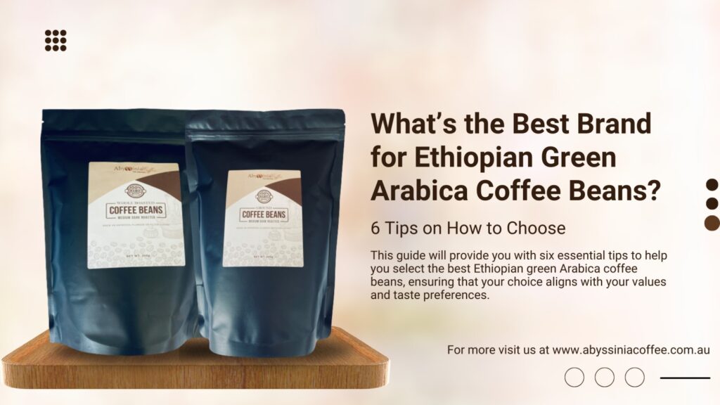 Ethiopian Green Arabica Coffee Beans